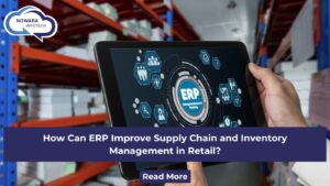 How Can ERP Improve Supply Chain and Inventory Management in Retail?